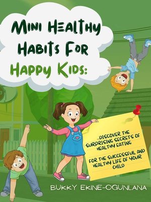 cover image of Mini Healthy Habits for Happy Kids